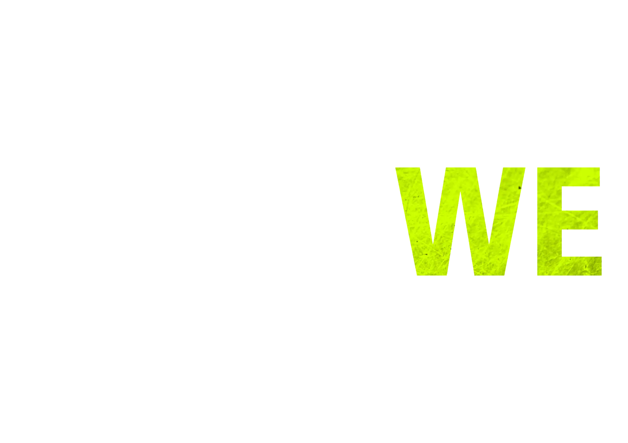 We